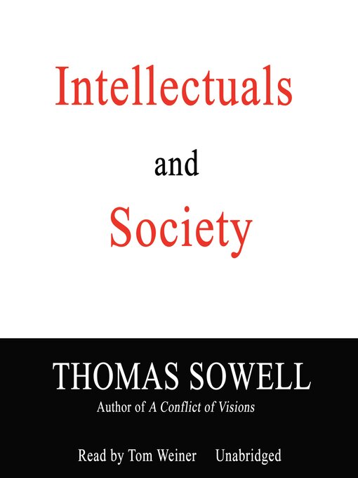 Title details for Intellectuals and Society by Thomas Sowell - Available